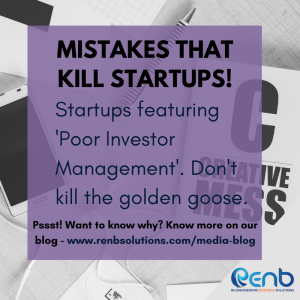 Mistakes that Kill StartUps #14: Poor Investor Management